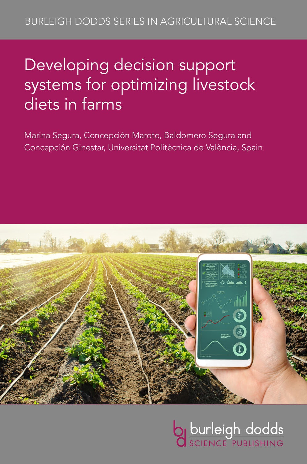Book cover image for Developing decision support systems for optimizing livestock diets in farms ISBN: 9781786767349